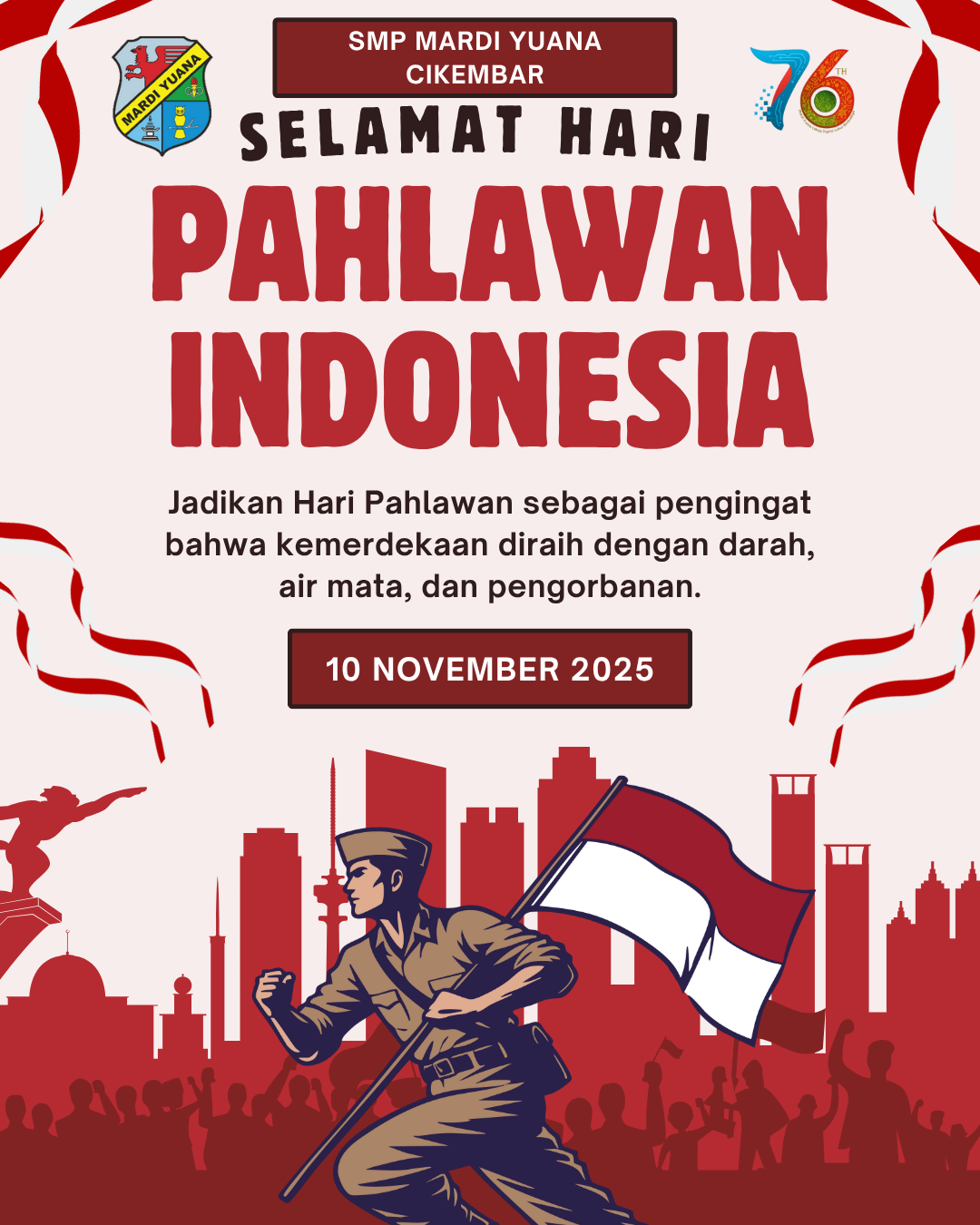 HARI PAHLAWAN INDONESIA TAHUN 2025